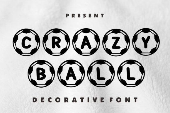 Crazy Ball: The Bold Decorative Font for Sports Designs