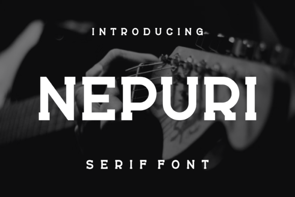 Nepuri: A Unique Serif Font for Modern Branding
